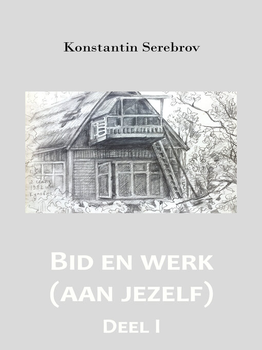 Title details for Bid en werk  (aan jezelf) by Konstantin Serebrov - Available
